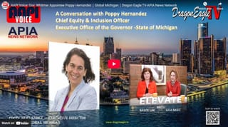 A Conversation with Poppy Hernandez， Executive Director， Office of Global Michigan Chief Equity & Inclusion Officer - Executive Office of the Governor -State of Michigan