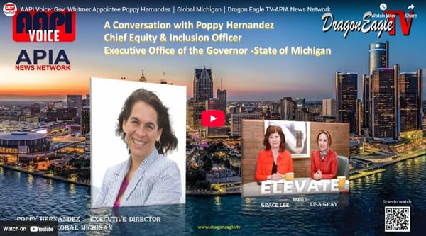 A Conversation with Poppy Hernandez， Executive Director， Office of Global Michigan Chief Equity & Inclusion Officer - Executive Office of the Governor -State of Michigan